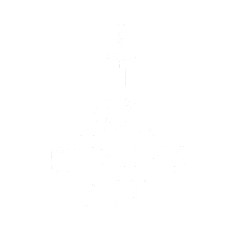 It Runs Fine